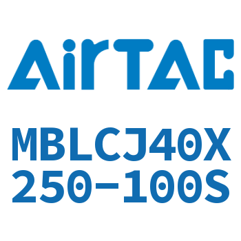 可调迷你气缸 MBLCJ40X250-100S