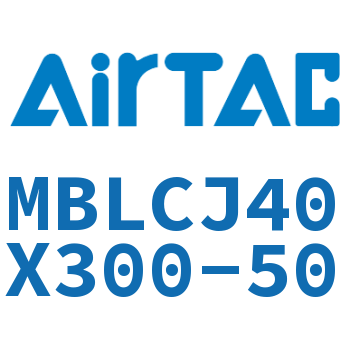 可调迷你气缸 MBLCJ40X300-50