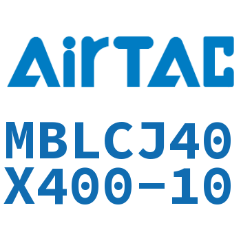 可调迷你气缸 MBLCJ40X400-10