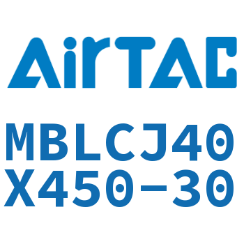 可调迷你气缸 MBLCJ40X450-30