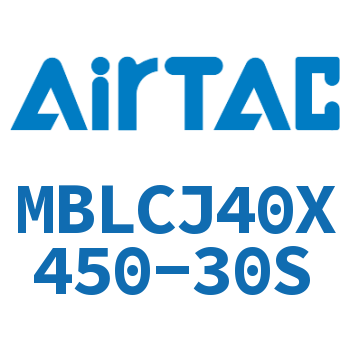 可调迷你气缸 MBLCJ40X450-30S