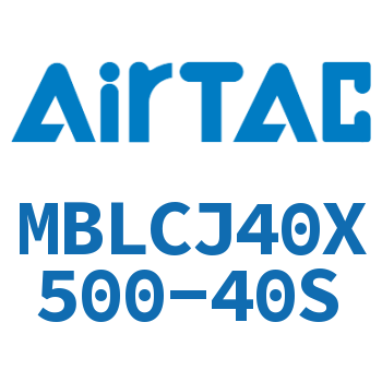 可调迷你气缸 MBLCJ40X500-40S