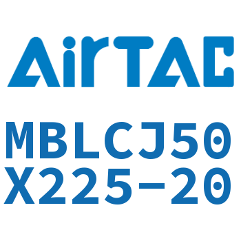 可调迷你气缸 MBLCJ50X225-20
