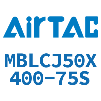 可调迷你气缸 MBLCJ50X400-75S