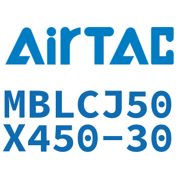 可调迷你气缸 MBLCJ50X450-30