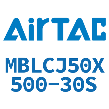 可调迷你气缸 MBLCJ50X500-30S