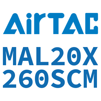 铝合金迷你气缸 MAL20X260SCM