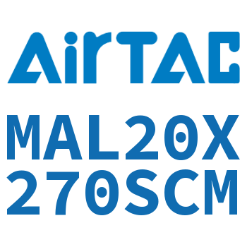 铝合金迷你气缸 MAL20X270SCM