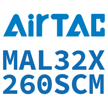铝合金迷你气缸 MAL32X260SCM