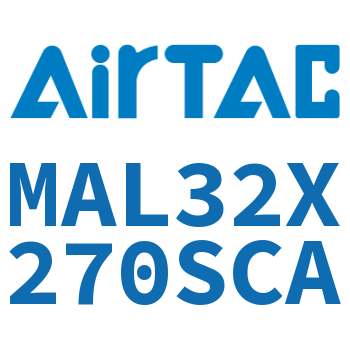 铝合金迷你气缸 MAL32X270SCA