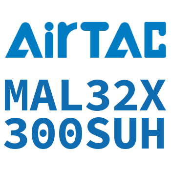 铝合金迷你气缸 MAL32X300SUH