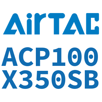紧凑型气缸 ACP100X350SB