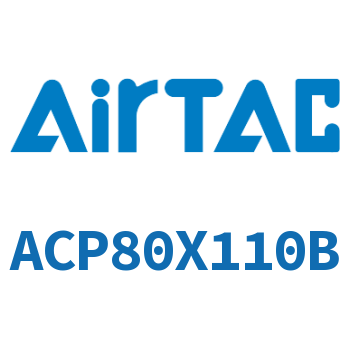 紧凑型气缸 ACP80X110B