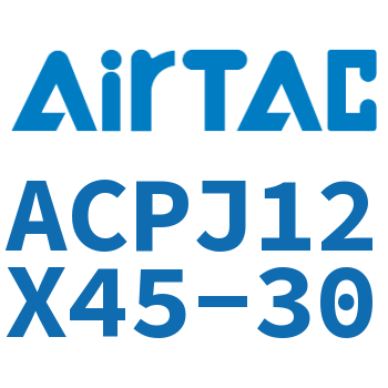 可调紧凑型气缸 ACPJ12X45-30