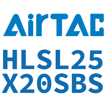 精密滑台气缸 HLSL25X20SBS