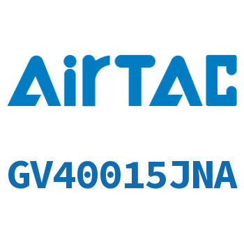 慢启阀 GV40015JNA