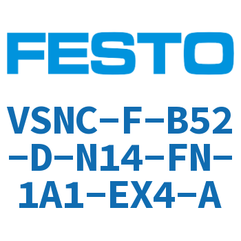 Festo solenoid valve VSNC VSNC-F-B52-D-N14-FN-1A1-EX4-A