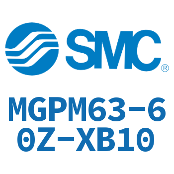 薄型导杆气缸 MGPM63-60Z-XB10