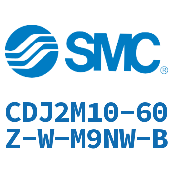 迷你气缸 CDJ2M10-60Z-W-M9NW-B