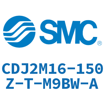 脚座型不锈钢迷你气缸-CDJ2M16-150Z-T-M9BW-A
