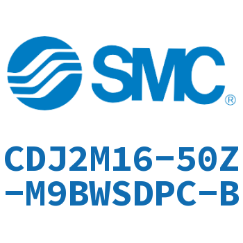 脚座型不锈钢迷你气缸 CDJ2M16-50Z-M9BWSDPC-B