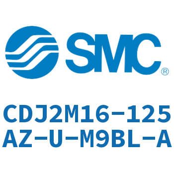 脚座型不锈钢迷你气缸 CDJ2M16-125AZ-U-M9BL-A