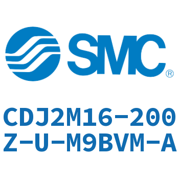 脚座型不锈钢迷你气缸 CDJ2M16-200Z-U-M9BVM-A