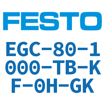 Toothed belt electric cylinder-EGC-80-1000-TB-KF-0H-GK
