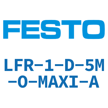 过滤减压阀-LFR-1-D-5M-O-MAXI-A