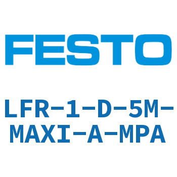 过滤减压阀-LFR-1-D-5M-MAXI-A-MPA
