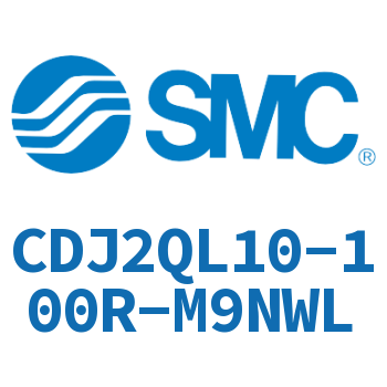 低摩擦迷你气缸 CDJ2QL10-100R-M9NWL