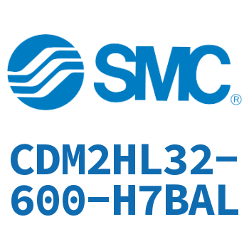 气液联用标准型气缸 CDM2HL32-600-H7BAL