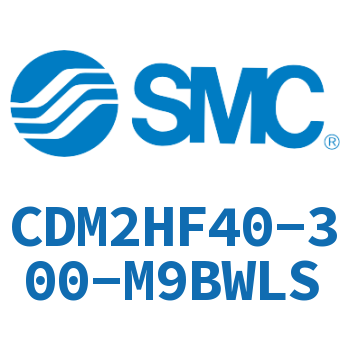 气液联用标准型气缸 CDM2HF40-300-M9BWLS