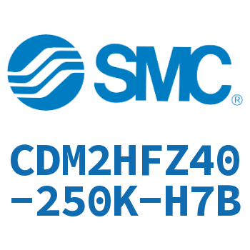 气液联用标准型气缸 CDM2HFZ40-250K-H7B
