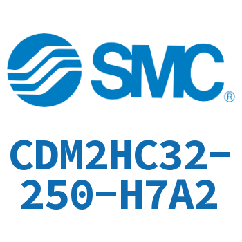 气液联用标准型气缸 CDM2HC32-250-H7A2