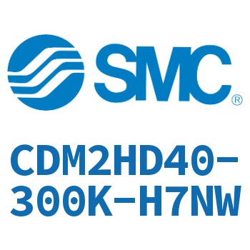 气液联用标准型气缸 CDM2HD40-300K-H7NW