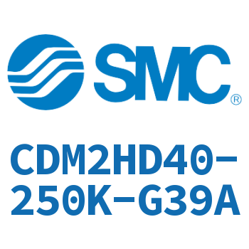 气液联用标准型气缸 CDM2HD40-250K-G39A