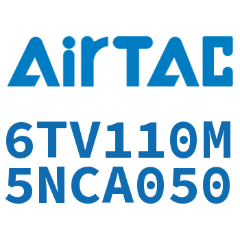 电磁阀 6TV110M5NCA050