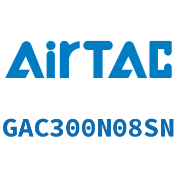 三联件 GAC300N08SN