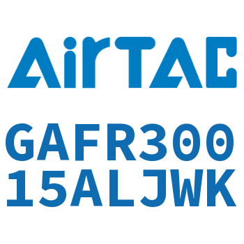 调压过滤器 GAFR30015ALJWK