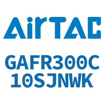 调压过滤器 GAFR300C10SJNWK