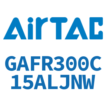 调压过滤器 GAFR300C15ALJNW