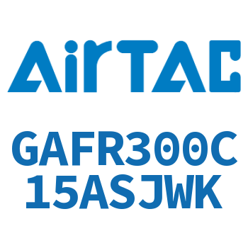 调压过滤器 GAFR300C15ASJWK