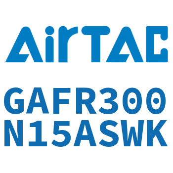 调压过滤器 GAFR300N15ASWK