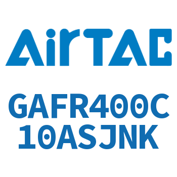 调压过滤器 GAFR400C10ASJNK