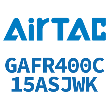 调压过滤器 GAFR400C15ASJWK