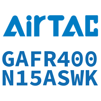 调压过滤器 GAFR400N15ASWK