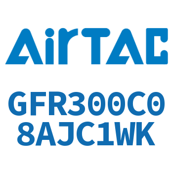 调压过滤器 GFR300C08AJC1WK