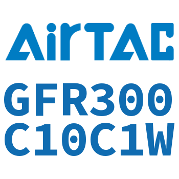 调压过滤器 GFR300C10C1W