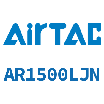 pressure regulating valve-AR1500LJN